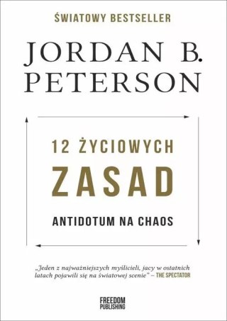 12 życiowych zasad. Antidotum na chaos