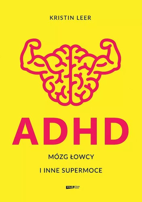 ADHD Mózg łowcy i inne supermoce wyd. specjalne