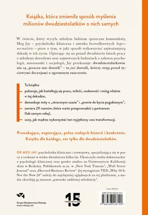 Decydująca dekada. Dlaczego czas między 20. a 30. rokiem życia jest tak ważny i jak najlepiej go wykorzystać