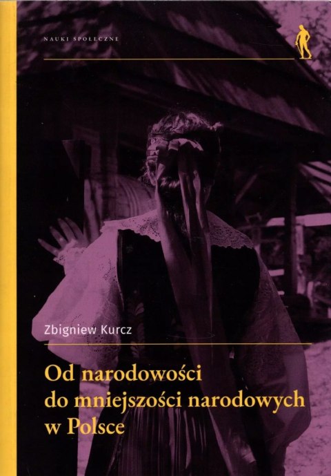 Od narodowości do mniejszości narodowych w Polsce