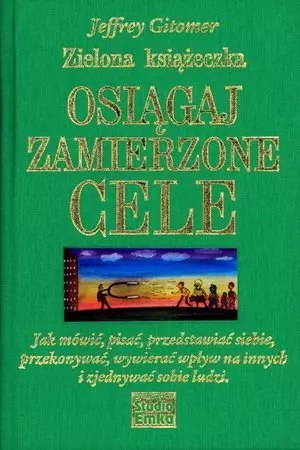 Zielona książeczka. Osiągaj zamierzone cele