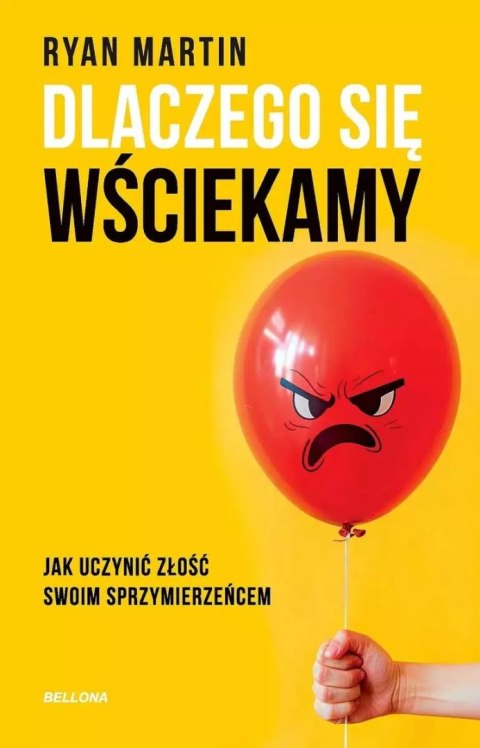 Dlaczego się wściekamy