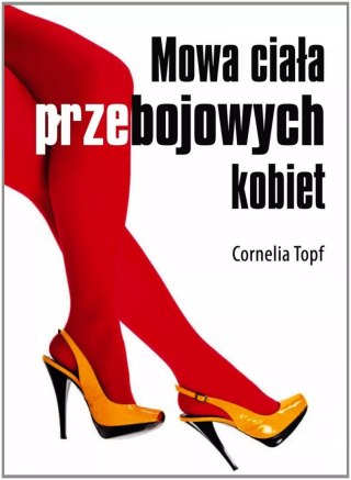 Mowa ciała przebojowych kobiet
