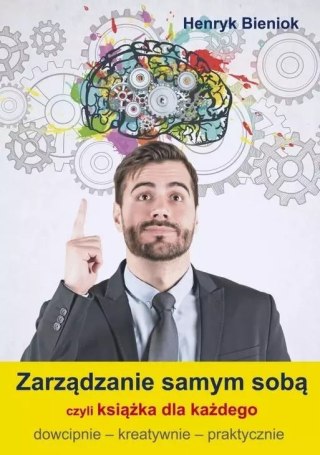 Zarządzanie samym sobą, czyli książka dla każdego