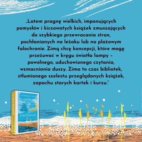 Zimowanie. Moc odpoczynku i wyciszenia, kiedy wszystko idzie nie tak. Edycja specjalna