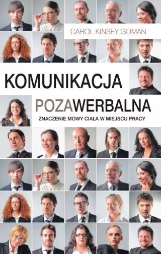 Komunikacja pozawerbalna. Znaczenie mowy ciała w miejscu pracy