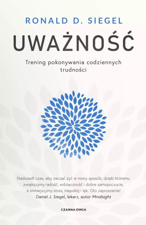 Uważność. Trening pokonywania codziennych trudności