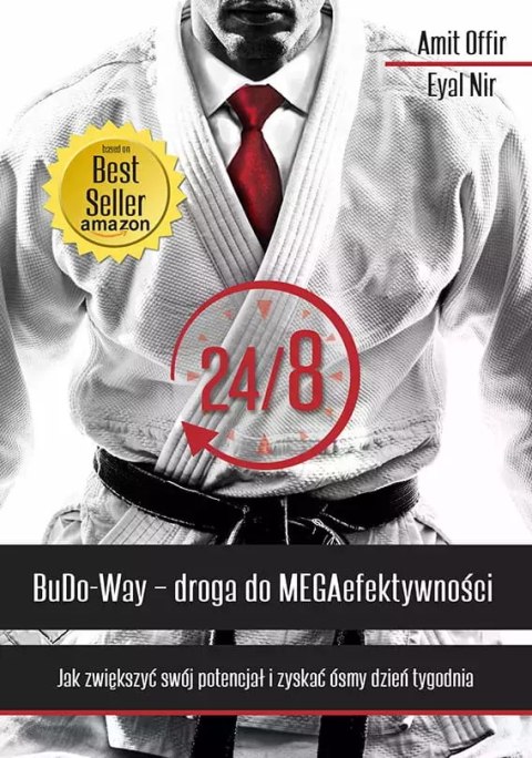 24/8 BuDo Way. Droga do MEGAefektywności