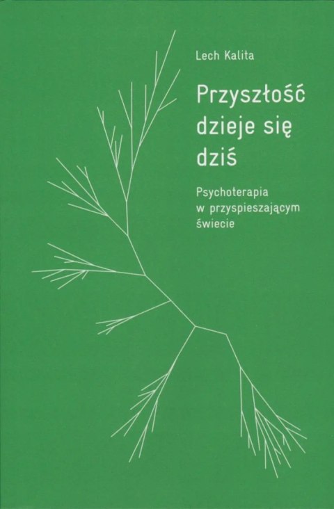 Przyszłość dzieje się dziś