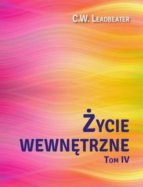 Życie wewnętrzne T.4